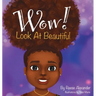 WOW! Look At Beautiful