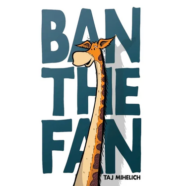 Ban the Fan