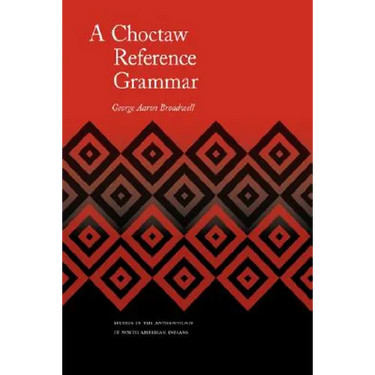 A Choctaw Reference Grammar
