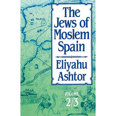 The Jews of Moslem Spain: Volume 2/3