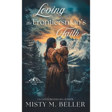 Loving the Frontiersman's Faith