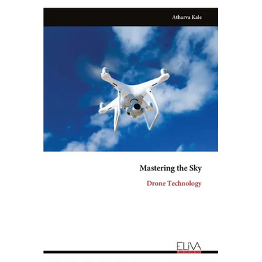 Mastering the Sky: Drone Technology