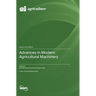 Advances in Modern Agricultural Machinery