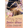 Reflections of a Broken Woman