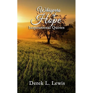 Whispers of Hope: 100 Inspirational Quotes