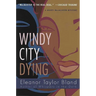 Windy City Dying