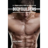 51 Bodybuilder Dinner Meals High In Protein: Increase Muscle Fast Without Pills or Protein Supplements