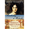 Pemberley to Waterloo: Georgiana Darcy's Diary, Volume 2