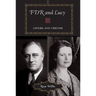 FDR and Lucy: Lovers and Friends