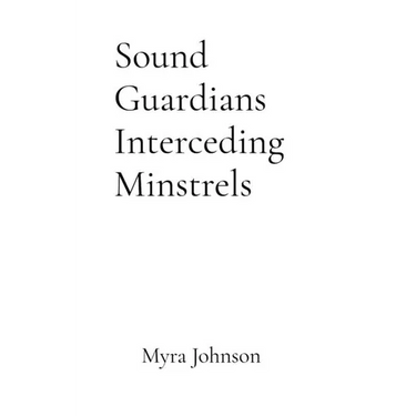 Sound Guardians Interceding Minstrels