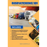 Dispatching 101: How to Start a Freight Dispatcher Business