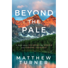 Beyond the Pale: A Fable about Escaping the Hustle and Finding Yourself