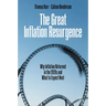 The Great Inflation Resurgence: Why Inflation Returned in the 2020s and What to Expect Next