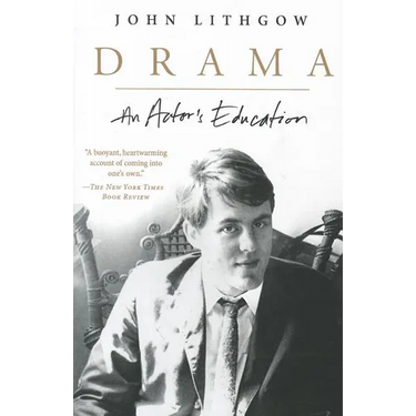 Drama: An Actor's Education