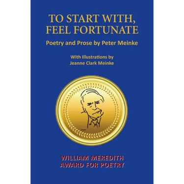 To Start With, Feel Fortunate