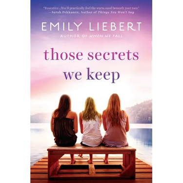 Those Secrets We Keep