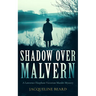 Shadow Over Malvern