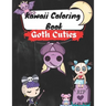 Kawaii Coloring Book: Goth Cuties