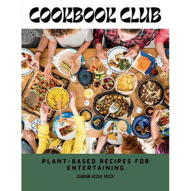 Cookbook Club: Plant-Based Recipes for Entertaining