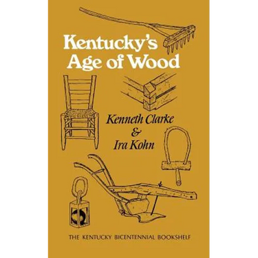 Kentucky's Age of Wood