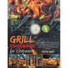 Grill Cookbook For Beginners: How to Become The Expert Pit Master of Your Neighbourough by Grilling Delicious, Healthy, Quick & Easy Recipes in Your