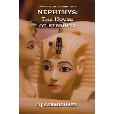 Nephthys: The House of Eternity