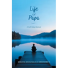 Life of Papa: A Self-Help Memoir