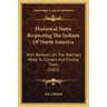 Historical Notes Respecting The Indians Of North America: With Remarks On The Attempts Made To Convert And Civilize Them (1825)