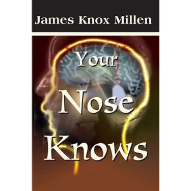 Your Nose Knows: A Study of the Sense of Smell