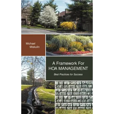 A Framework for Hoa Management: Best Practices for Success