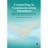Counseling in Communication Disorders: Facilitating the Therapeutic Relationship
