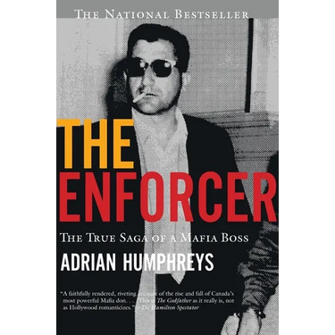 The Enforcer: The True Saga of a Mafia Boss, the
