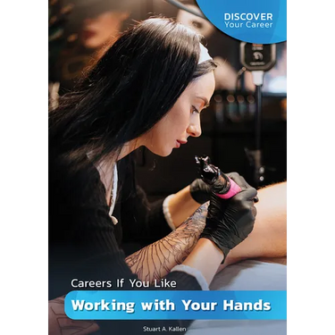 Careers If You Like Working with Your Hands