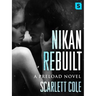 Nikan Rebuilt