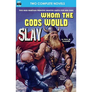 Whom the Gods Would Slay & The Men in the Walls