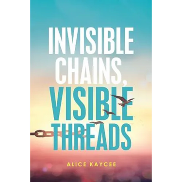 Invisible Chains, Visible Threads