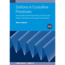 Solitons in Crystalline Processes (2nd Edition): Irreversible thermodynamics of structural phase transitions and superconductivity
