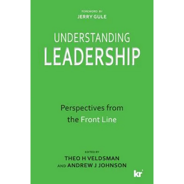 Understanding Leadership: Perspectives from the Front Line