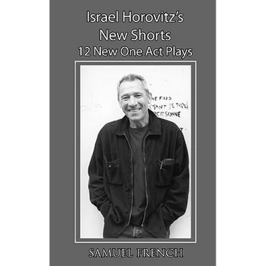 Israel Horovitz's New Shorts
