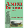 Amish Dilemma
