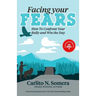 Facing Your Fears: How to Deal with Your Bully and Win the Day