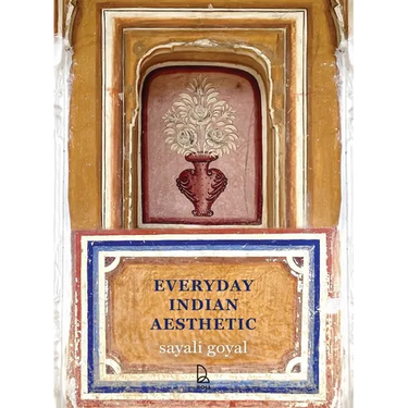 Everyday Indian Aesthetic