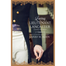 Loving Lieutenant Lancaster: Volume 4