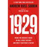 1929: Inside the Greatest Crash in Wall Street History--And How It Shattered a Nation