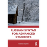 Russian Syntax for Advanced Students