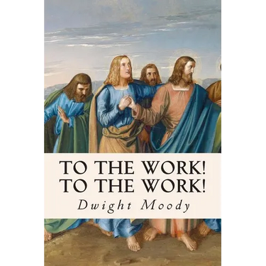 To The Work! To The Work!