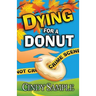 Dying for a Donut