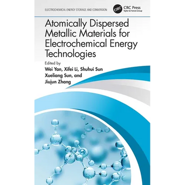 Atomically Dispersed Metallic Materials for Electrochemical Energy Technologies