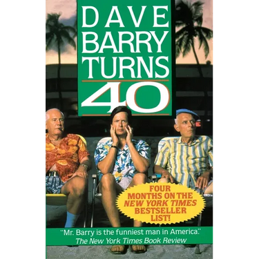 Dave Barry Turns Forty