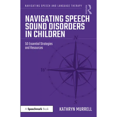Navigating Speech Sound Disorders in Children: 50 Essential Strategies and Resources